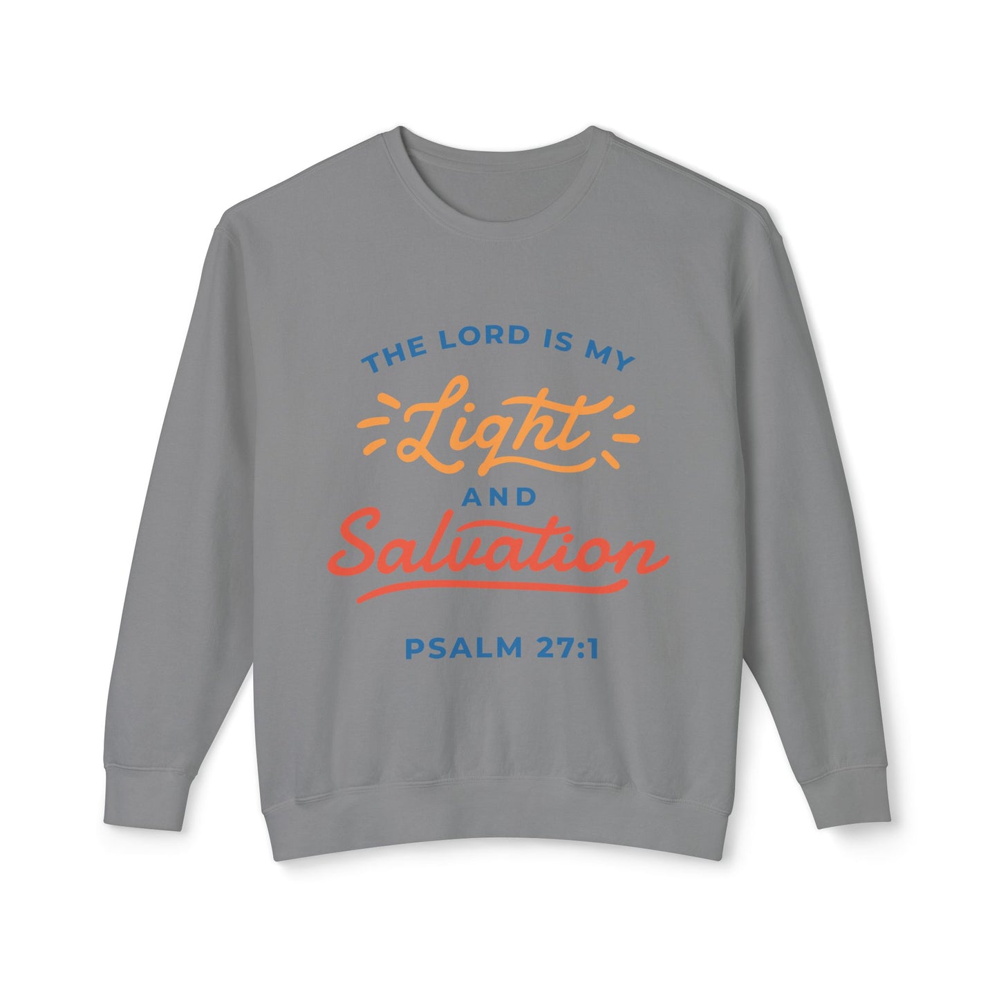 Psalm 27:1 - Unisex Lightweight Crewneck Sweatshirt