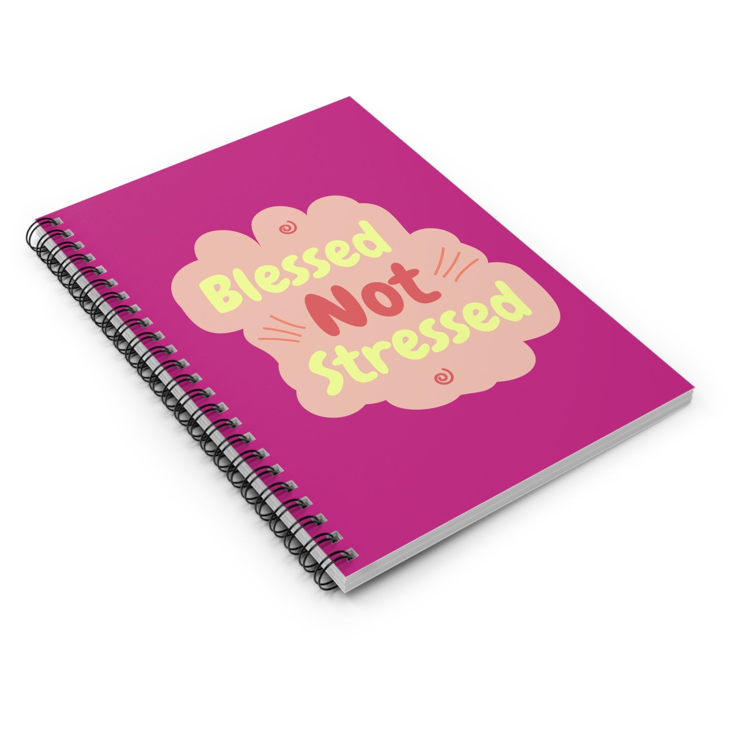 Blessed Not Stressed - Spiral Notebook