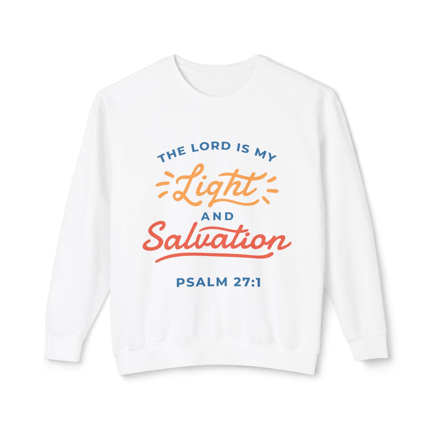 Psalm 27:1 - Unisex Lightweight Crewneck Sweatshirt