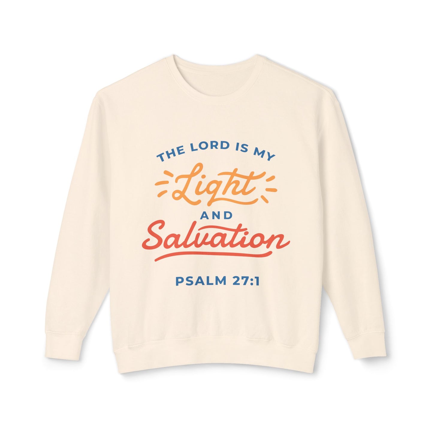 Psalm 27:1 - Unisex Lightweight Crewneck Sweatshirt