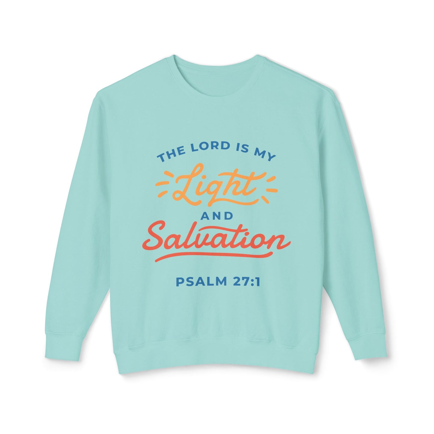 Psalm 27:1 - Unisex Lightweight Crewneck Sweatshirt