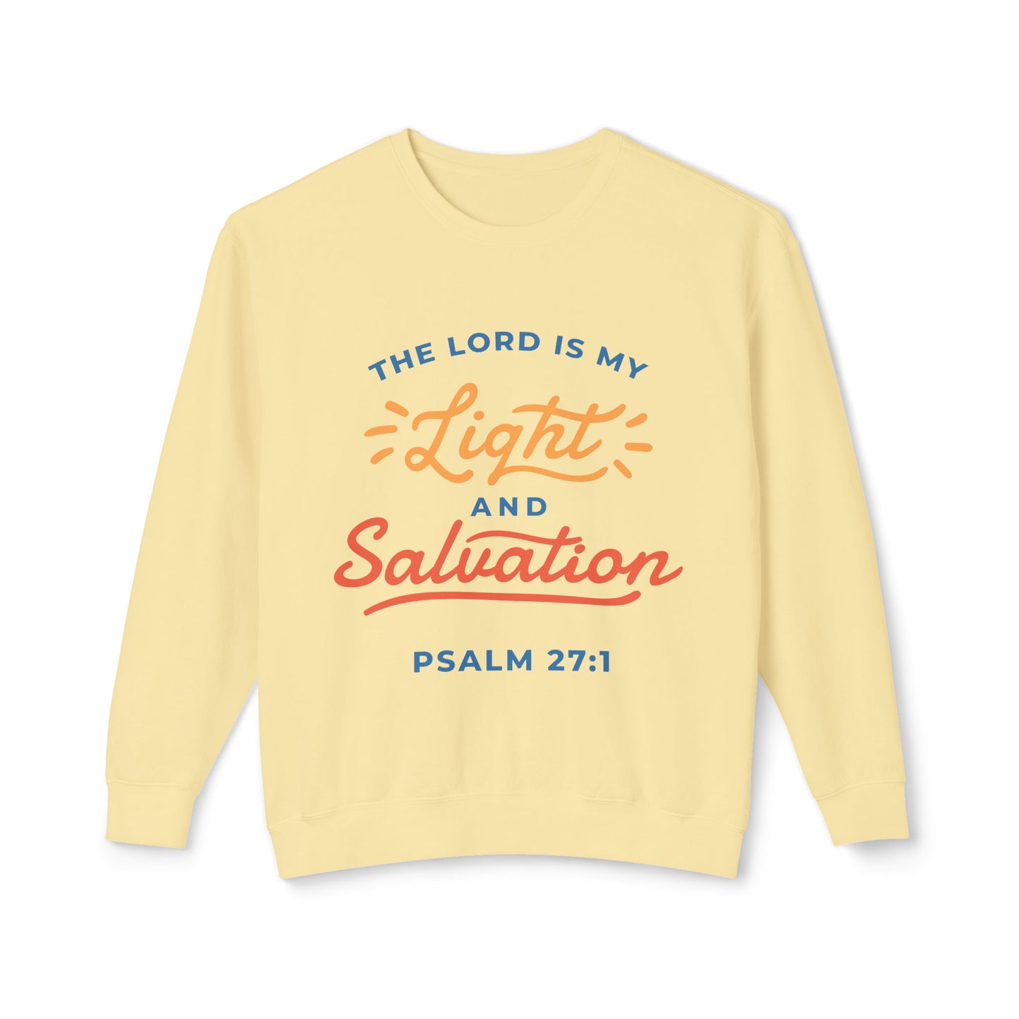 Psalm 27:1 - Unisex Lightweight Crewneck Sweatshirt