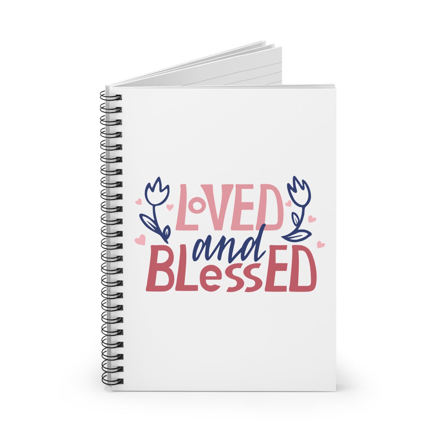 Loved and Blessed - Spiral Notebook